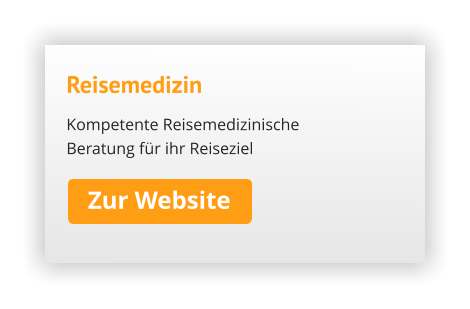 Reisemedizin Zur Website Kompetente Reisemedizinische Beratung für ihr Reiseziel