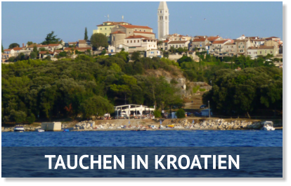 TAUCHEN IN KROATIEN
