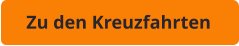 Zu den Kreuzfahrten