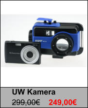 UW Kamera 299,00€	249,00€